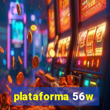 plataforma 56w